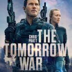 Free The Tomorrow War (2021) Hollywood Movie Multi Audio [Hindi ORG. + English + Tamil + Telugu] ESub